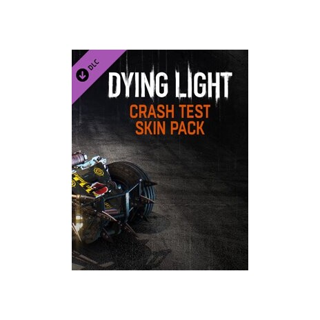 ESD Dying Light Crash Test Skin Pack