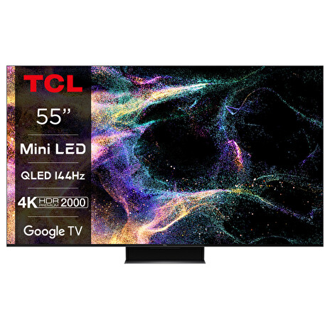 TCL 55C845 TV SMART Google TV QLED/55"/4K UHD/4300 PPI/144Hz/MiniLED/HDR10+/Dolby Vision/Dolby Atmos/DVB-T2/S2/C/VESA